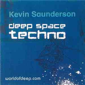 Kevin Saunderson - Deep Space Techno