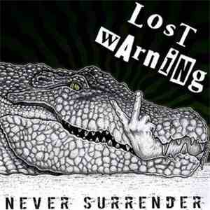 Lost Warning - Never Surrender