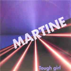 Martine - Tough Girl