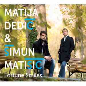 Matija Dedić & Šimun Matišić - Fortune Smiles
