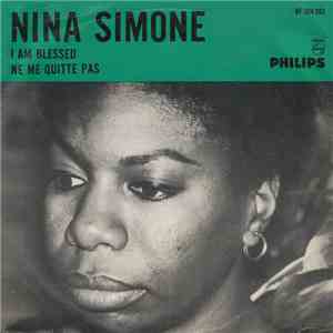 Nina Simone - I Am Blessed / Ne Me Quitte Pas