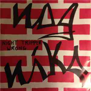 Nog Niks - Night Tripper