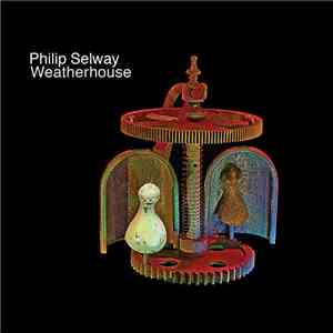 Philip Selway - Weatherhouse