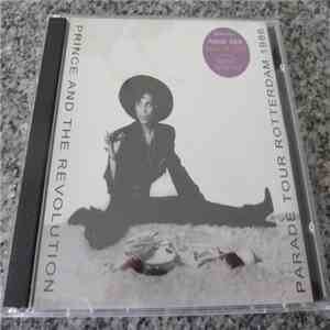Prince And The Revolution - Parade Tour Rotterdam 1986