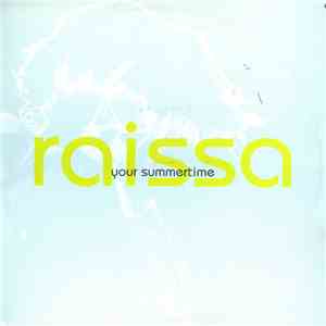 Raissa - Your Summertime