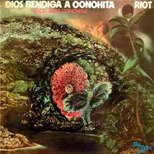 Riot -  God Bless Conchita = Dios Bendiga A Conchita