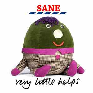 Sane  - Very Little Helps