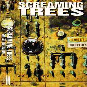 Screaming Trees - Sweet Oblivion