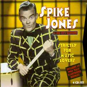 Spike Jones & His City Slickers - Strictly For Music Lovers
