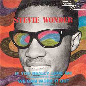 Stevie Wonder - If You Really Love Me / We Can Work It Out