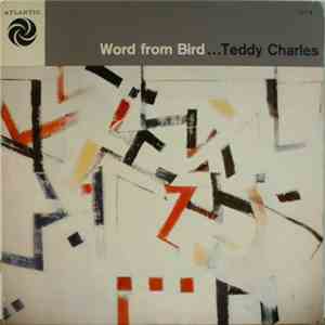 Teddy Charles - Word From Bird