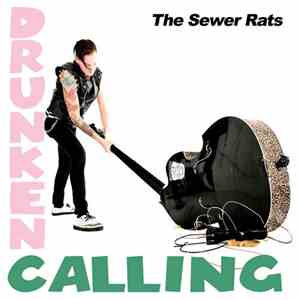 The Sewer Rats - Drunken Calling