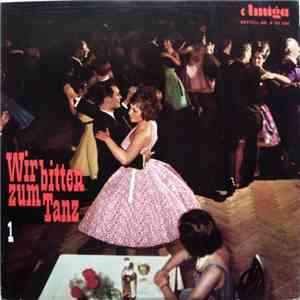 Various - Wir Bitten Zum Tanz 1