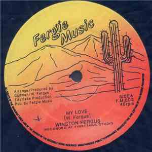 Winston Fergus - My Love / Love Talk