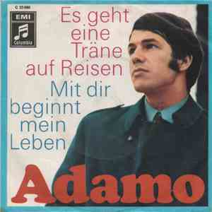 Adamo - Es Geht Eine Träne Auf Reisen / Mit Dir Beginnt Mein Leben