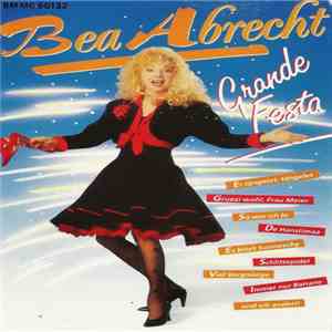 Bea Abrecht - Grande Festa