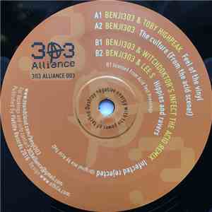 Benji303 / Toby Highpeak / Witchdoktor / Acid Ted / Lee S. - 303 Alliance 0 ...