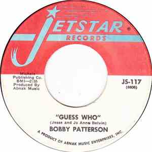Bobby Patterson - Guess Who / My Baby's Coming Back To Me