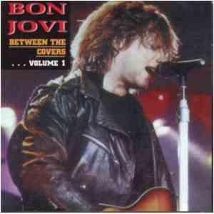 bon jovi - between the covers volume 1