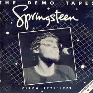 Bruce Springsteen - The Demo Tapes Circa 1971-1972
