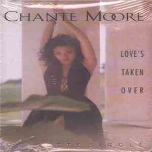 Chanté Moore - Love's Taken Over
