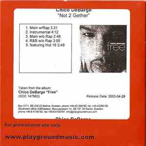 Chico DeBarge - Not 2 Gether
