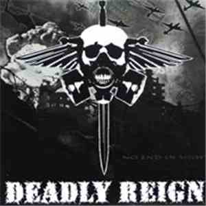 Deadly Reign  - No End In Sight