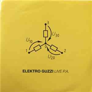 Elektro Guzzi - Live P.A.