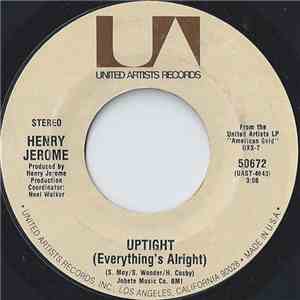 Henry Jerome - Uptight (Everything's Alright)