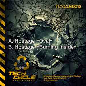 Hostage  - Oval / Burning Inside