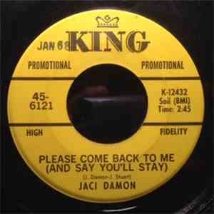 Jaci Damon - Please Come Back To Me (And Say You'll Stay)