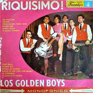 Los Golden Boys - Riquisimo!
