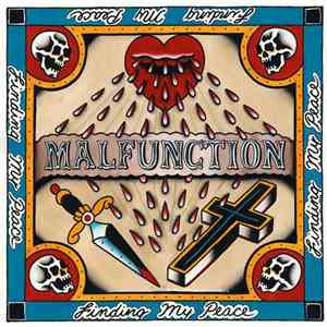 Malfunction  - Finding My Peace