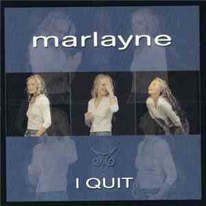 Marlayne - I Quit