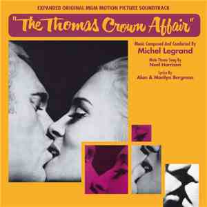 Michel Legrand - The Thomas Crown Affair
