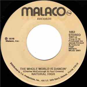 Natural High  - The Whole World Is Dancin'  / That's Why