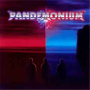 Pandemonium  - Let There Be...