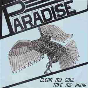 Paradise  - Clean My Soul / Take Me Home