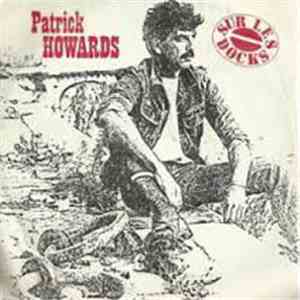Patrick Howards - Sur Les Docks