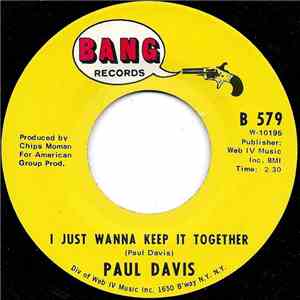 Paul Davis  - I Just Wanna Keep It Together