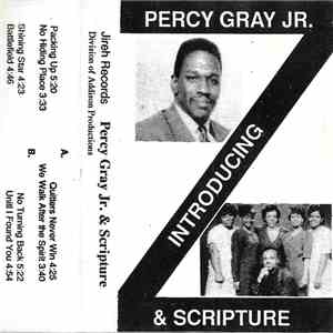 Percy Gray Jr. - Percy Gray Jr. & Scripture
