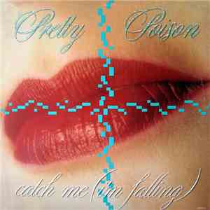 Pretty Poison - Catch Me (I'm Falling)
