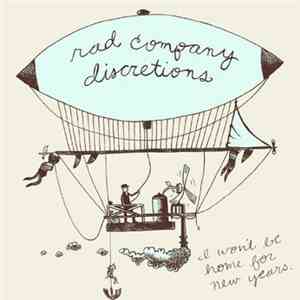 Rad Company / Discretions - I Won't Be Home For New Years