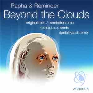 Rapha & Reminder  - Beyond The Clouds