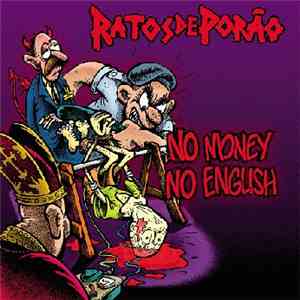 Ratos De Porão - No Money No English