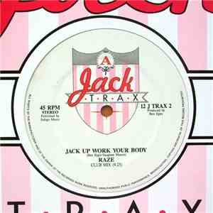 Raze / White Knight - Jack Up Work Your Body / White Knight Jacks