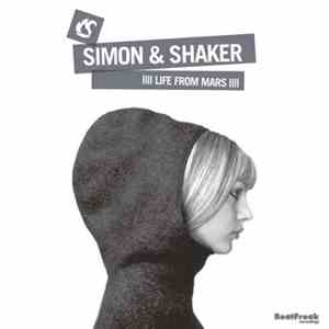 Simon & Shaker - Life From Mars