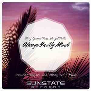 Terry Gaters Feat. Angel Falls  - Always In My Mind