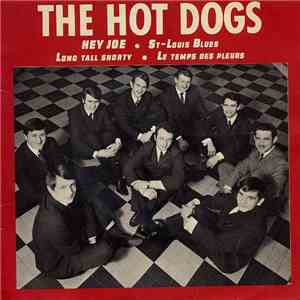 The Hot Dogs  - Hey Joe