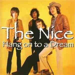 The Nice - Hang On To A Dream